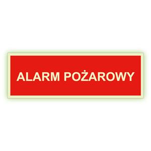 Alarm pożarowy - fotoluminescencyjny znak, płyta PVC 2 mm 150x50 mm
