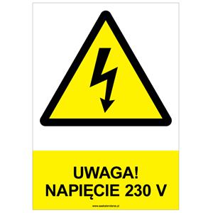 UWAGA! NAPIĘCIE 230 V - znak BHP, naklejka A4
