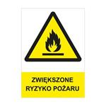 ZWIĘKSZONE RYZYKO POŻARU - znak BHP, płyta PVC A4, 2 mm