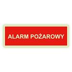 Alarm pożarowy - fotoluminescencyjny znak, naklejka 300x75 mm