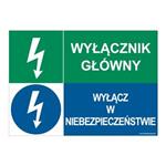 GŁÓWNY WYŁĄCZNIK - WYŁĄCZ W NIEBEZPIECZEŃSTWIE, ZNAK ŁĄCZONY, płyta PVC 1 mm, 297x210 mm