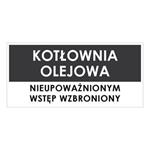 KOTŁOWNIA OLEJOWA, szary - naklejka 190x90mm