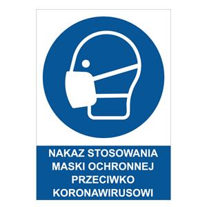 NAKAZ STOSOWANIA MASKI OCHRONNEJ PRZECIWKO KORONAWIRUSOWI - znak BHP, naklejka A4