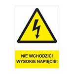 NIE WCHODZIĆ! WYSOKIE NAPIĘCIE! - znak BHP, płyta PVC A4, 2 mm