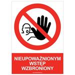 NIEUPOWAŻNIONYM WSTĘP WZBRONIONY - znak BHP, naklejka A4