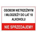 os. nietrzeźwym i młodzieży do lat 18 alk. nie sprzedajemy - znak BHP, płyta PVC z dziurkami 2 mm, A4