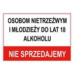 os. nietrzeźwym i młodzieży do lat 18 alkoholu nie sprzedajemy - znak BHP, naklejka A5