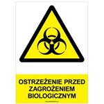 OSTRZEŻENIE PRZED ZAGROŻENIEM BIOLOGICZNYM - znak BHP, płyta PVC A4, 2 mm