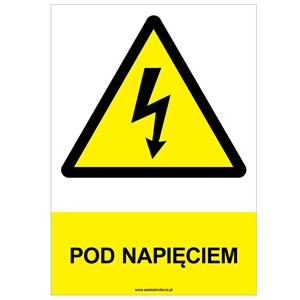 POD NAPIĘCIEM - znak BHP, płyta PVC A4, 0,5 mm