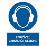 POUŽÍVEJ CHRÁNIČE SLUCHU - bezpečnostní tabulka, samolepka A4