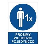 PROSIMY WCHODZIĆ POJEDYNCZO - znak BHP, 0,5 mm płyta PVC A4