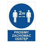 PROSIMY ZACHOWAĆ ODSTĘP - znak BHP, 0,5 mm płyta PVC A4