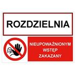 ROZDZIELNIA - NIEUPOWAŻNIONYM WSTĘP ZAKAZNY, ZNAK ŁĄCZONY, płyta PVC 2 mm, 210x148 mm