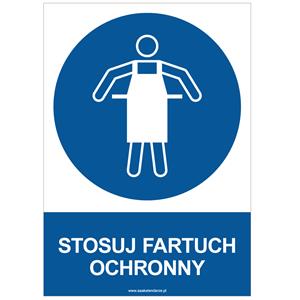 STOSUJ FARTUCH OCHRONNY - znak BHP, płyta PVC A4, 0,5 mm