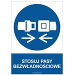 STOSUJ PASY BEZWŁADNOŚCIOWE - znak BHP, płyta PVC A4, 0,5 mm