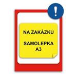 Tabulka na zakázku - samolepka A3