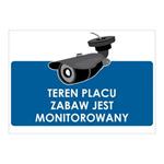 TEREN PLACU ZABAW JEST MONITOROWANY, naklejka 210x148 mm