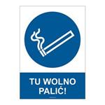 TU WOLNO PALIĆ, naklejka 210x297 mm