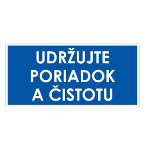 Udržujte poriadok a čistotu, modrá, plast 2mm,190x90mm