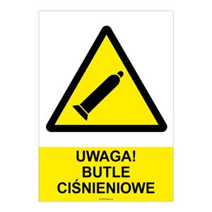 UWAGA! BUTLE CIŚNIENIOWE, naklejka 148x210 mm