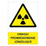 UWAGA! PROMIENIOWANIE JONIZUJĄCE - znak BHP, płyta PVC 0,5 mm, A4