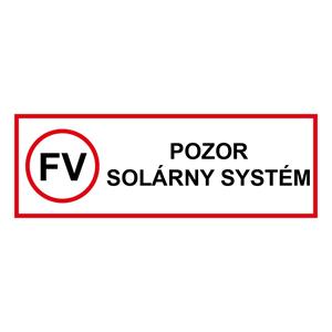 UWAGA - system słoneczny - znak BHP, płyta PVC 0,5 mm 150 x 50 mm