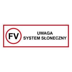 UWAGA - system słoneczny - znak BHP, płyta PVC 0,5 mm 300 x 100 mm