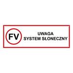 UWAGA - system słoneczny- znak BHP, płyta PVC 2 mm z dziurkami 150 x 50 mm