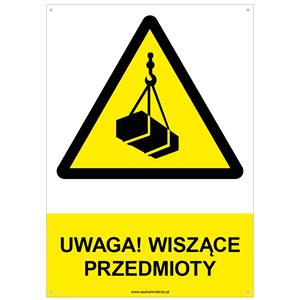 UWAGA! WISZĄCE PRZEDMIOTY - znak BHP z dziurkami, płyta PVC A4, 2 mm