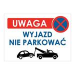 UWAGA WJAZD! NIE PARKOWAĆ - znak BHP, płyta PVC A4, 1 mm