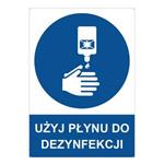 UŻYJ PŁYNU DO DEZYNFEKCJI - znak BHP z dziurkami, 2 mm płyta PVC A4