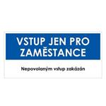 VSTUP PRO ZAMĚSTNANCE, modrá, plast 2 mm 190x90 mm