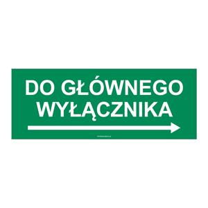 W PRAWO DO GŁÓWNEGO WYŁĄCZNIKA, płyta PVC 2 mm, 210x80 mm