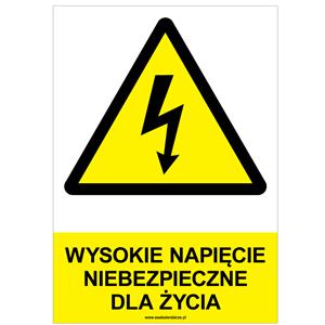 WYSOKIE NAPIĘCIE NIEBEZPIECZNE DLA ŻYCIA - znak BHP, naklejka A4