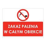 ZAKAZ PALENIA W CAŁYM OBIEKCIE, płyta PVC 1 mm, 297x210 mm