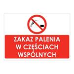 ZAKAZ PALENIA W CZĘŚCIACH WSPÓLNYCH, płyta PVC 1 mm, 210x148 mm