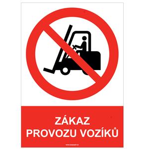 ZÁKAZ PROVOZU VOZÍKŮ - bezpečnostní tabulka, samolepka A4