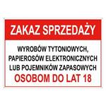 Zakaz sprzedaży w. tyt. papierosów el. lub poj. zap. 18 - znak BHP, płyta PVC z dziurkami 2 mm, A4