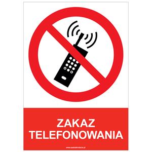 ZAKAZ TELEFONOWANIA - znak BHP, płyta PVC A4, 2 mm