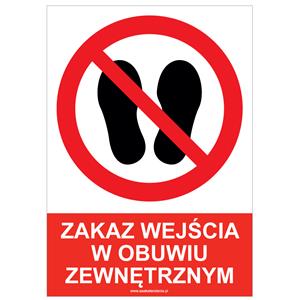 ZAKAZ WEJŚCIA W OBUWIU ZEWNĘTRZNYM - znak BHP, naklejka A5