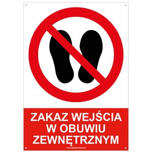 ZAKAZ WEJŚCIA W OBUWIU ZEWNĘTRZNYM - znak BHP z dziurkami, płyta PVC A4, 2 mm