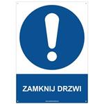 ZAMKNIJ DRZWI - znak BHP z dziurkami, płyta PVC A4, 2 mm