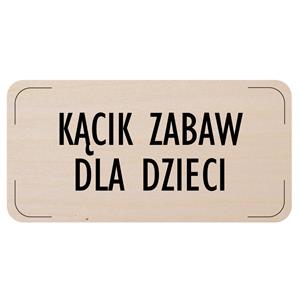 Znak drzwi - Kącik zabaw dla dzieci, płyta drewniana, 160 x 80 mm