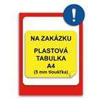 ZNAK NA ZAMÓWIENIE - płyta PVC 5 mm,A4