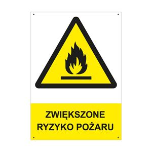 ZWIĘKSZONE RYZYKO POŻARU - znak BHP z dziurkami, płyta PVC A4, 2 mm